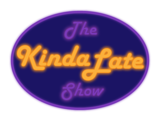 Logo for "The Kinda Late Show" WTOP-10 Original Production